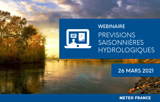 Webinaire Prévisions saisonnières hydrologiques